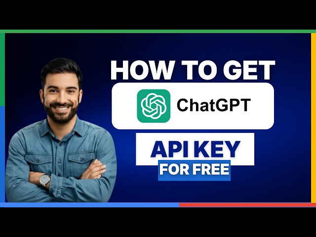 How to get ChatGPT API key for free[2026 Full Guide]