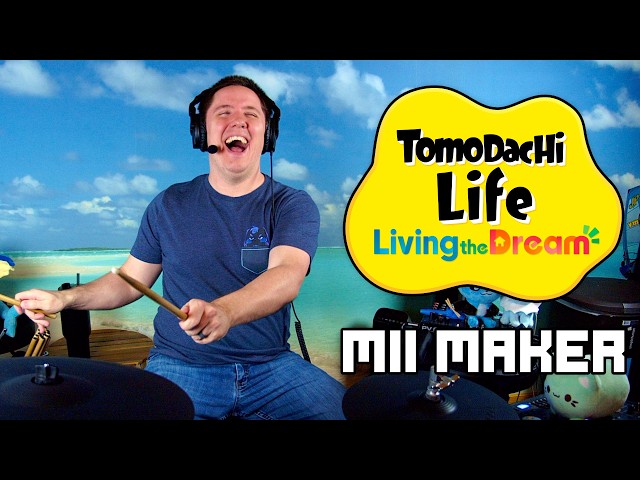 Mii Maker - Tomodachi Life: Living The Dream On Drums!