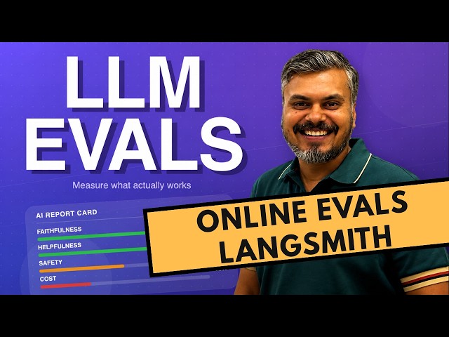 Online RAG Evaluation: Monitoring Production LLMs with LangSmith with Code Demo | CampusX