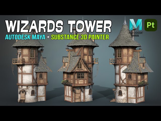 Wizards Tower | Autodesk Maya + Substance 3D Painter
