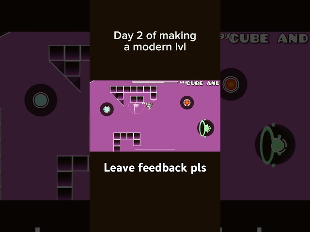 Day 2 of making a modern lvl #gd #geometrydash