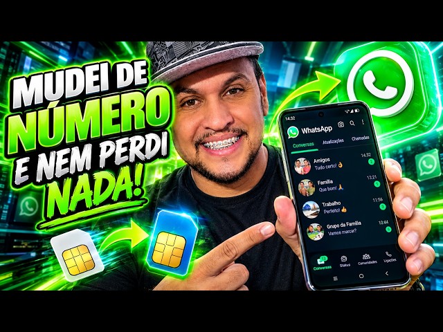 Como MUDAR O NÚMERO DO WHATSAPP Sem Perder Conversas, Grupos e Contatos!