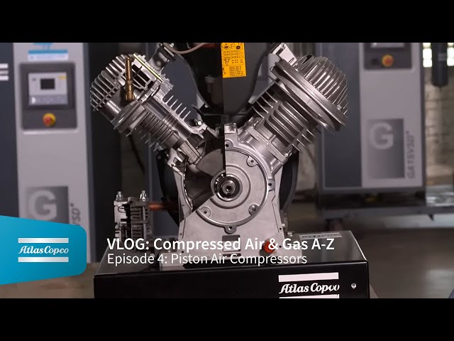 VLOG: Compressed Air & Gas A-Z. Episode 4: Piston Air Compressors | Atlas Copco Compressors