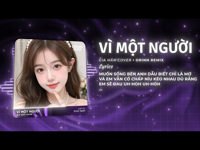 Vì Một Người (Remix House) - Ưng Đại Vệ x Gia Gân Cover x GUANG | Nhạc Remix Hot TikTok 2026