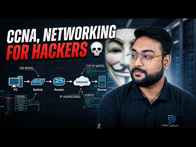 🔥 Computer Networking for Cybersecurity & Ethical Hacking | Complete CCNA Course for Beginners