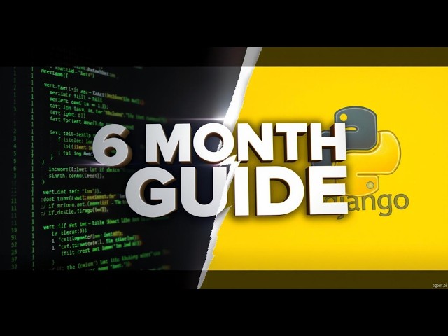 Python Django Full Career Guide: Become a Backend Developer in 6 Months