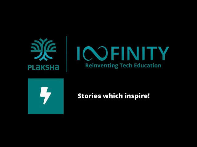 Plaksha Infinity 2020 | Stories which inspire! | Track 4