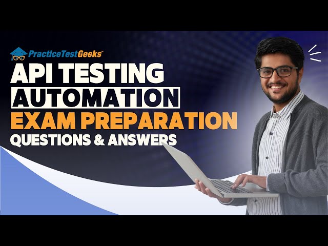 API Testing Practice Test 2026 API 510 570 653 Certification Exam Questions