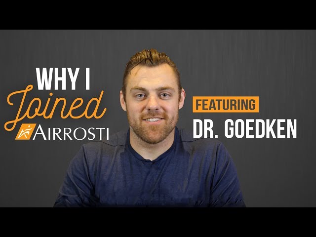 Why I Joined Airrosti: Dr. Jacob "Getty" Goedken
