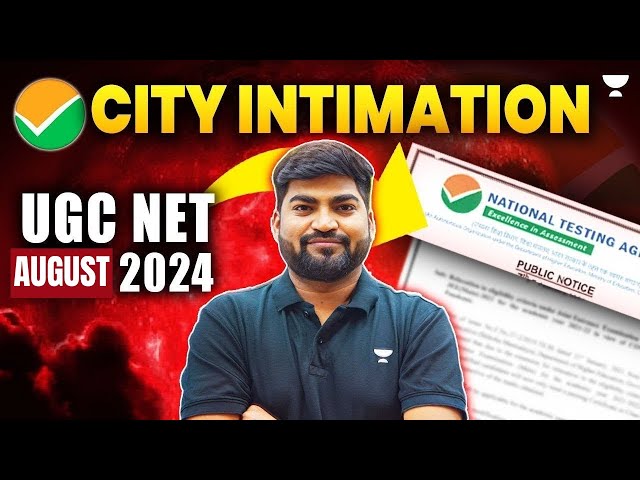 UGC NET Re Exam August 2024 City Intimation | UGC NET Re-Net 2024 Slip Out City Intimation Out