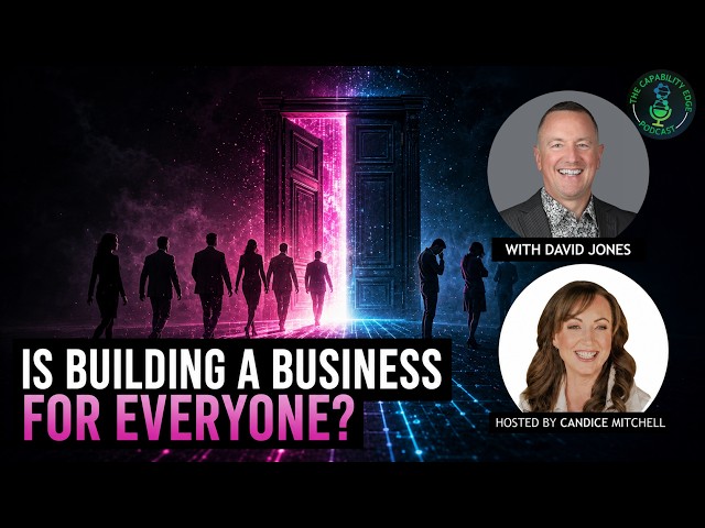 What it takes to build a successful business, and is it worth it? With David Jones