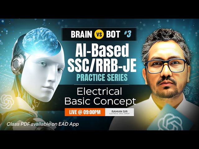 3- SSC-JE, RRB-JE AI Based Practice series | BRAIN vs BOT | Basic Concept of Electrical | Raman sir