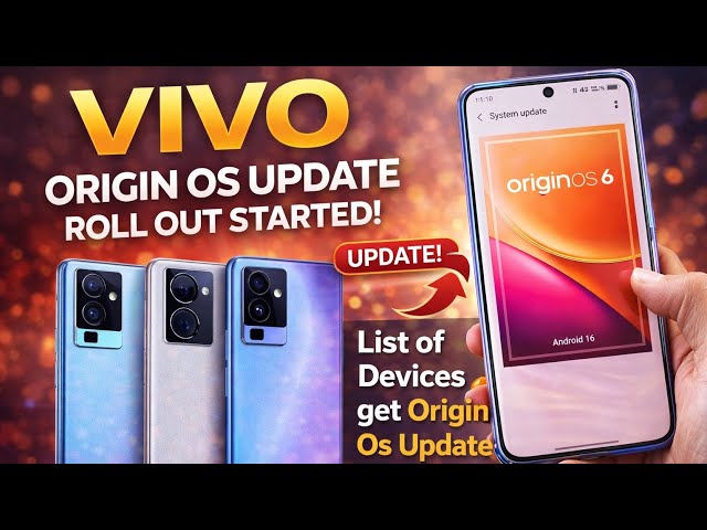  Vivo & iQOO OriginOS 2026 Update – Is Your Phone Eligible? Vivo T2 5g ,Vivo T4x Origin OS 6 Update!