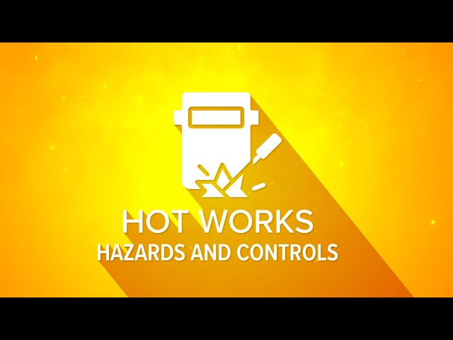 Hot Works