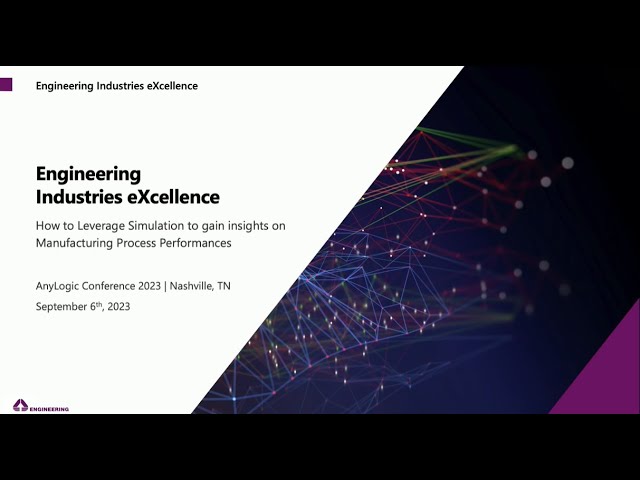 Leveraging a Simulation Model to Provide Insights on Manufacturing Process Performances