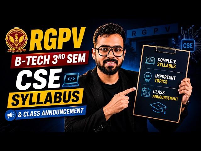 RGPV B.Tech 3rd Sem CSE Syllabus 2026 | Complete Syllabus & Class Announcement | CSE 3rd Semester