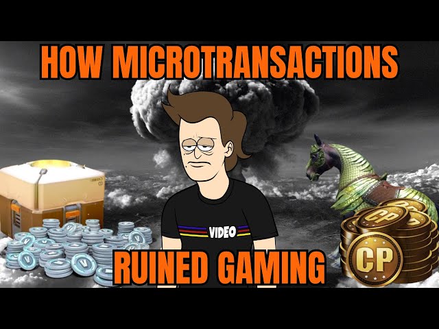 How Microtransactions Ruined Gaming