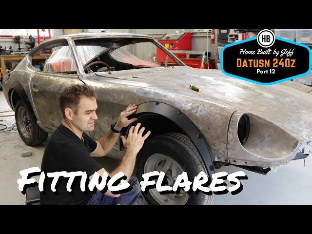Fitting wheel arch flares - Home Built Datsun 240z part 12