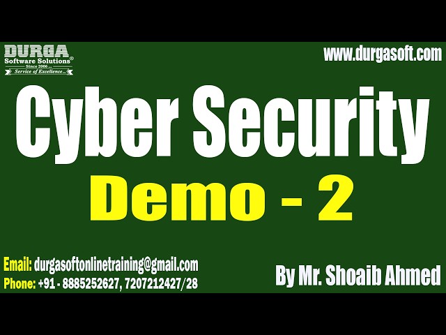 Cyber Security tutorials || Demo - 2 || by Mr. Shoaib Ahmed On 24-09-2026 @8AM (IST)