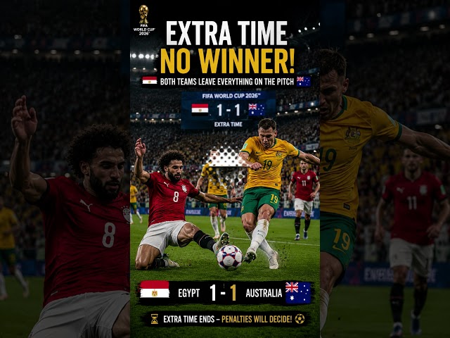 How Egypt Survived Australia on Penalties at World Cup 2026