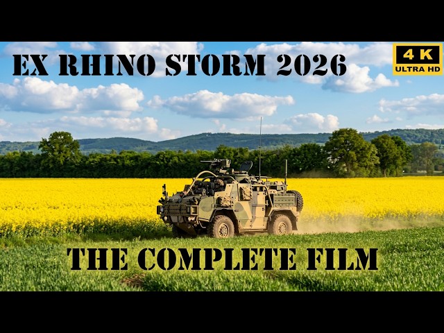 4Kᵁᴴᴰ The complete Film! British Army Exercise Rhino Storm 2026 in Germany Manöver