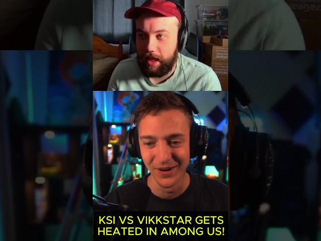 KSI VS VIKKSTAR GETS HEATED IN SIDEMEN AMONG US!