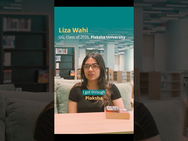 Liza Wahi | New Kind of Engineer #futuretech #internship #plakshauniversity #creatorsfirst