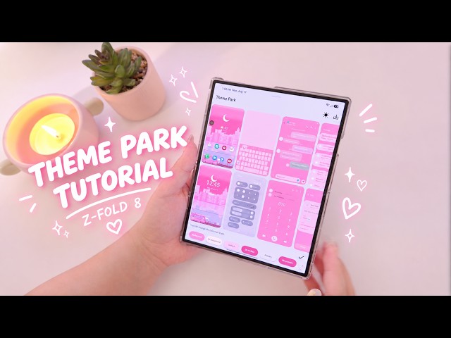 Samsung Theme Park Tutorial | Customize Your Z FOLD 8 Like This! ✨