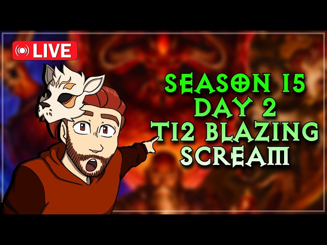 Season 15 Start - Blazing Scream Warlock T12 Farming