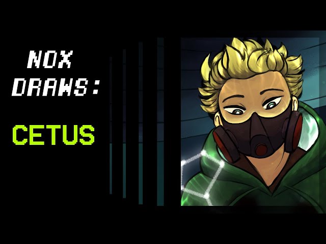 Nox Draws: Cetus
