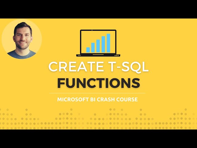 Create Functions in SQL Server using T-SQL