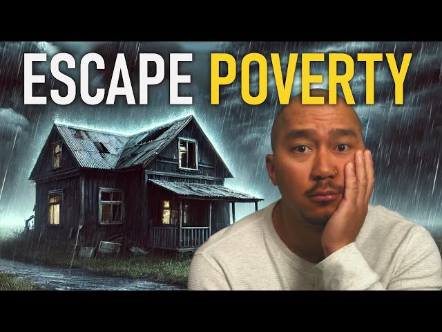11 Steps To Escape Poverty & Achieve Financial Security