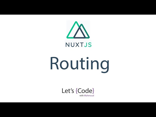 5- Nuxt.js - Routing [Arabic]