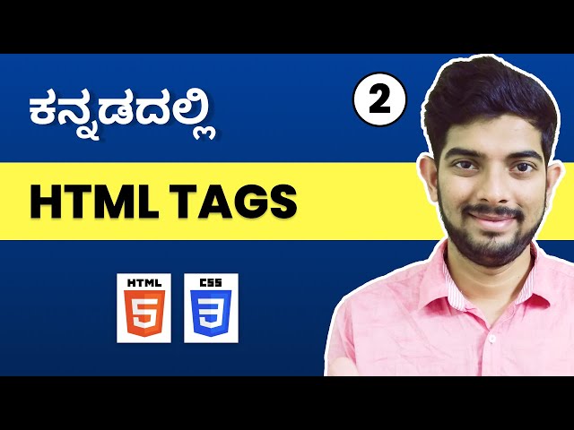 Learn Important HTML Tags in Kannada | HTML and CSS Tutorial for Beginners in Kannada