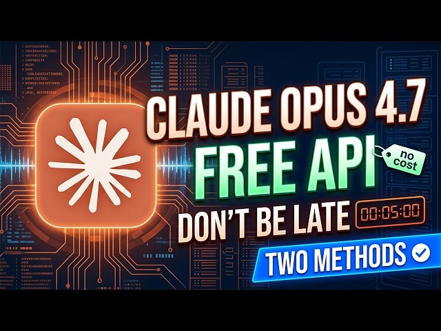 How to Get Claude Code for Free | Opus 4.7 API