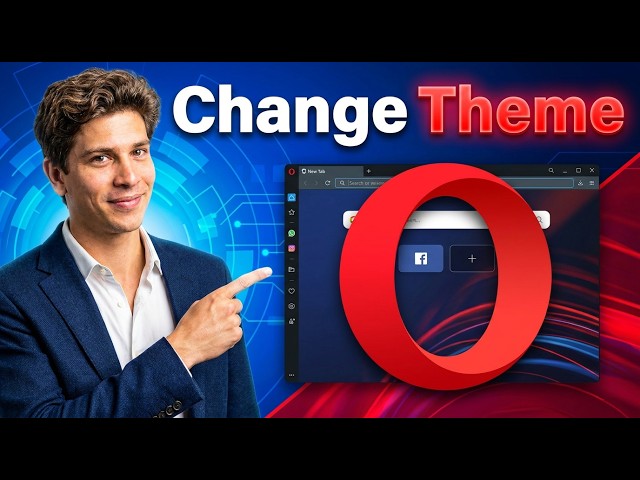 How To Change Theme On Opera Browser [2026 Guide]
