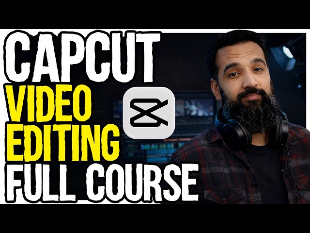 Full Free Video Editing Course | Capcut MASTERCLASS | Free Course In Urdu / Hindi
