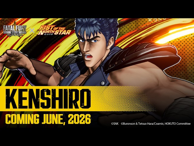 FATAL FURY: CotW × FIST OF THE NORTH STAR: HOKUTO NO KEN｜KENSHIRO｜Character Trailer