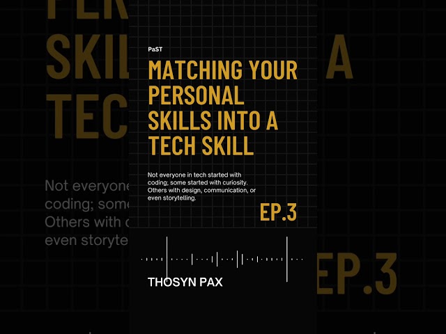 Matching Your Personal Skills Into A Tech Skill