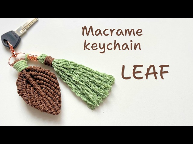 Macrame tutorial how to do leaf 🍃 keychain
