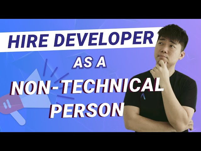 How to Hire App Developer as a Non-Technical Founder - 2025
