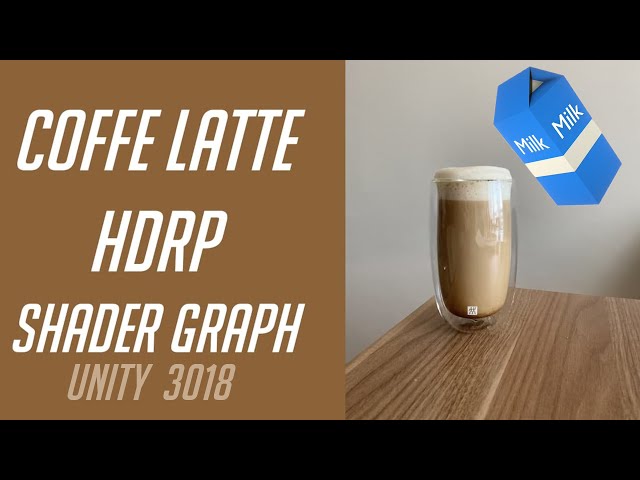 Created A Realistic Cafe Latte HDRP Shader Using Dani's Milk