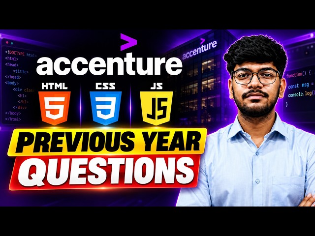Accenture HTML , CSS , JS Questions | Accenture Previous year questions
