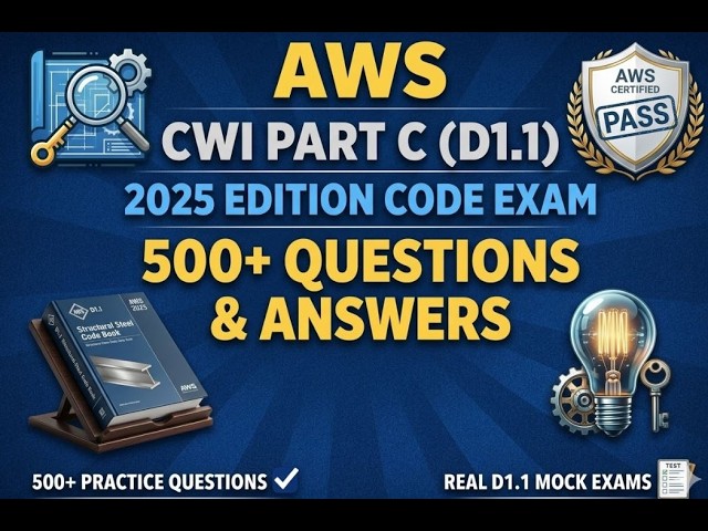 Free Latest 2026 AWS-CWI Part-C AWS D1.1 Questions Answers with explanation