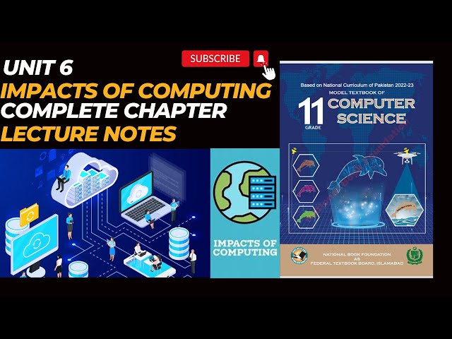 Class 11th Computer | Unit 6 | Impacts of Computing | Complete Lecture Notes | NBF New Book 2024