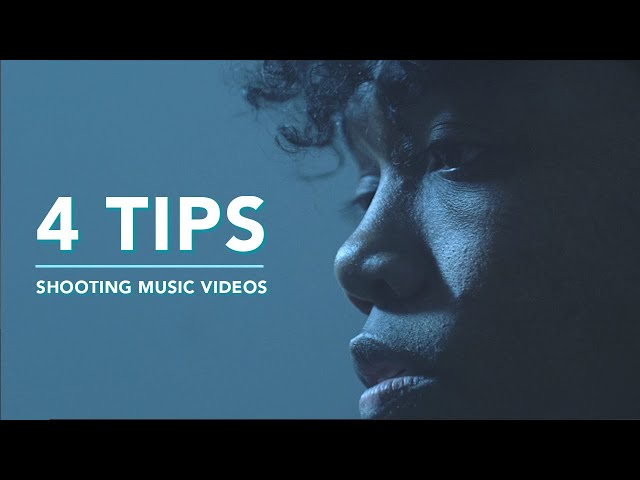 4 TIPS for Shooting Music Videos