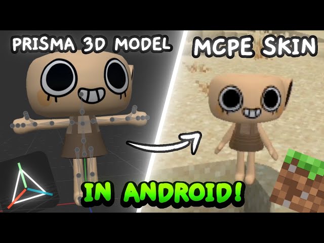 How to turn a Prisma 3D model into a MCPE Skin in Android [Tutorial + Downloads]