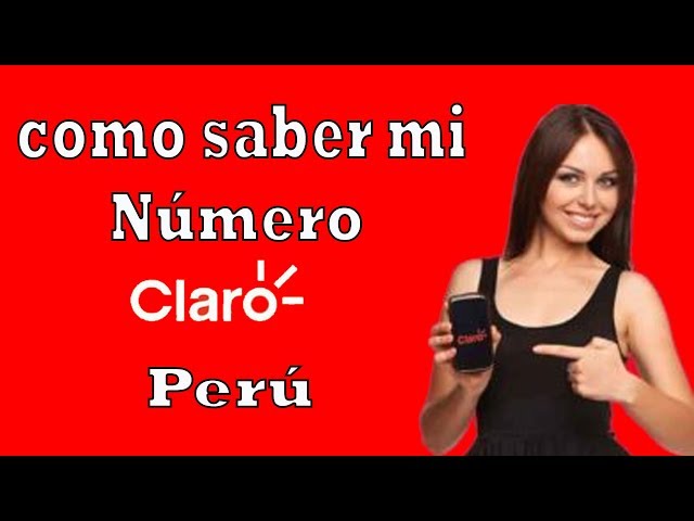 How to find your Claro Peru phone number