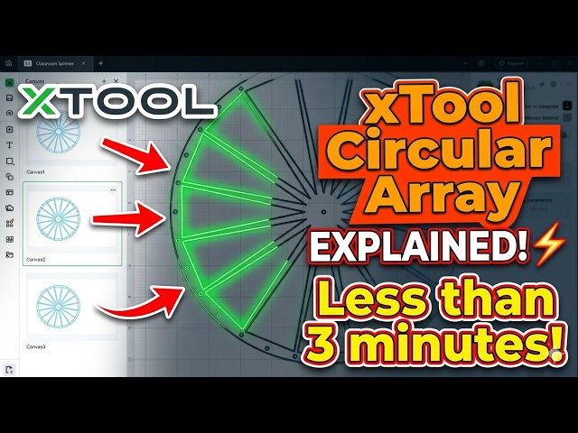 xTool Studio Circular Array Explained in Less than 3 Minutes