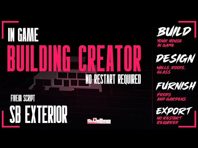 FiveM | SB Exterior | Ingame Building Creator | Standalone - Overview | GTA5